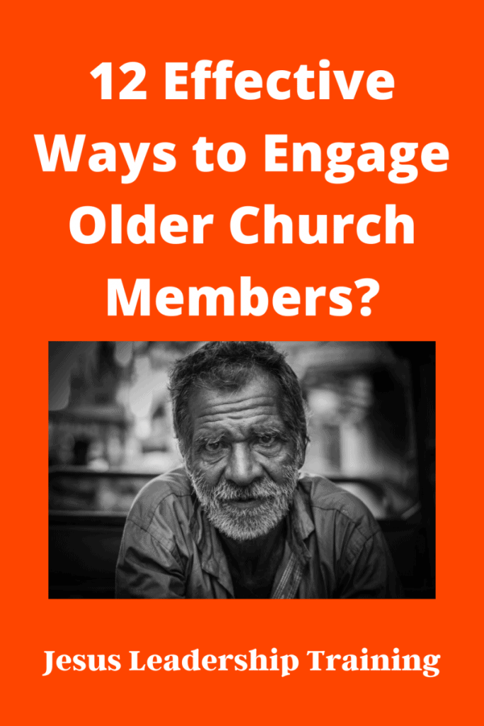 12 Effective Ways to Engage Older Church Members_