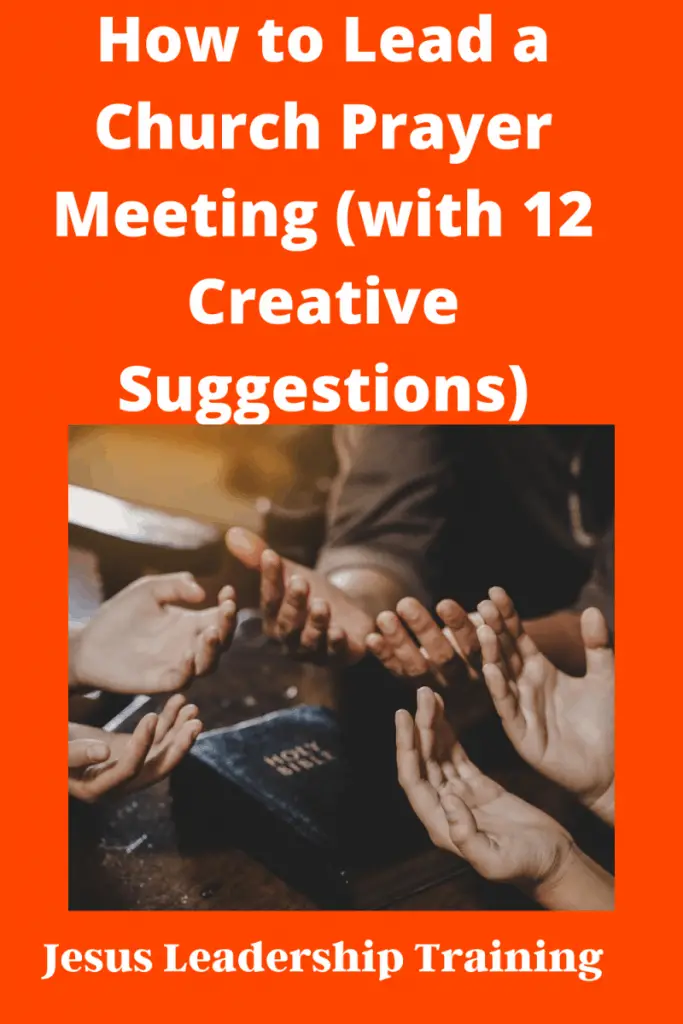 Copy of How to Lead a Church Prayer Meeting with 12 Creative Suggestions