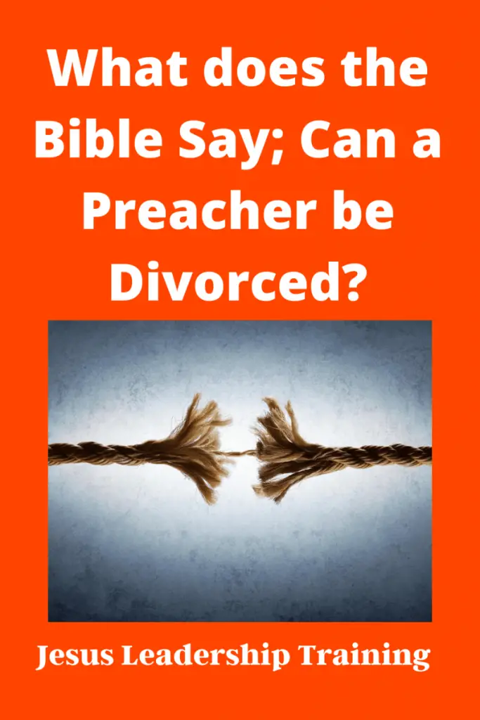 Copy of What does the Bible Say Can a Preacher be Divorced 1