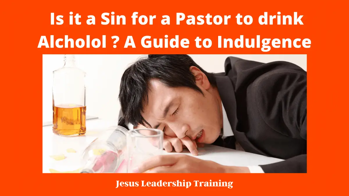 Is it a Sin for a Pastor to drink Alcholol _ Substance_ A Guide to Indulgence
