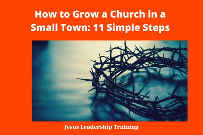 How to Grow a Church in a Small Town_ 11 Simple Steps
