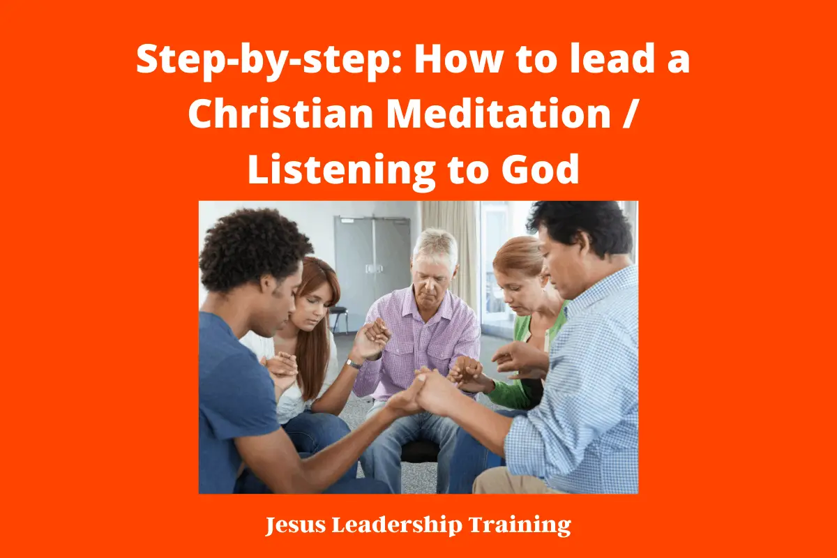How to lead a Christian Meditation