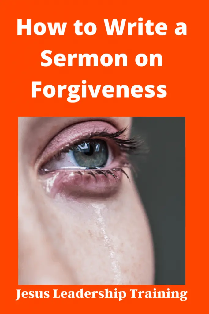Copy of How to Write a Sermon on Forgiveness with examples 1