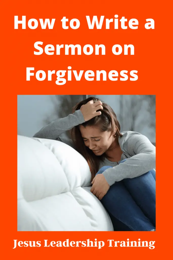 Copy of How to Write a Sermon on Forgiveness with examples 2