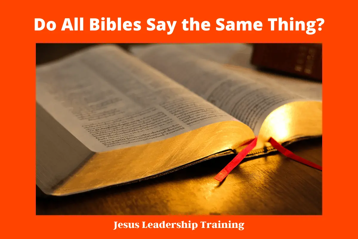 Do All Bibles Say the Same Thing_