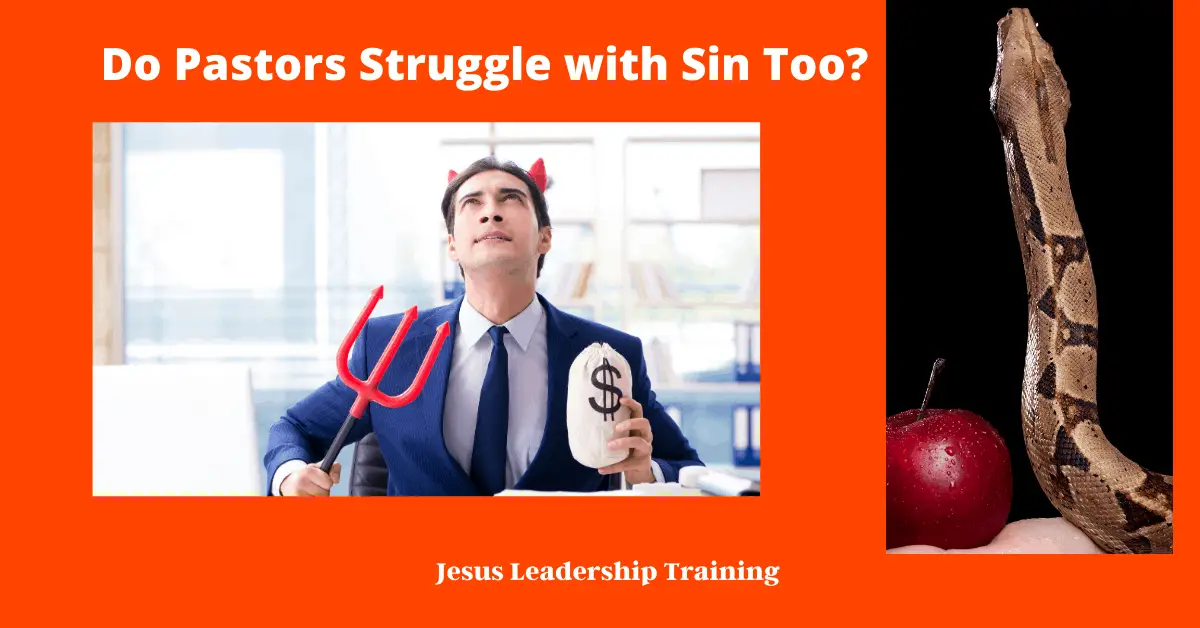 Do Pastors Struggle with Sin Too?
