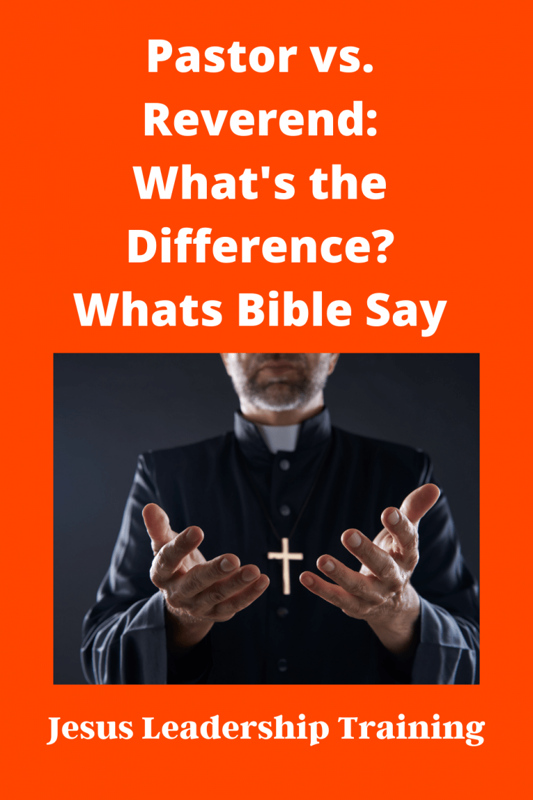 Reverened vs Pastor: What's the Difference? [ Updated 2024]