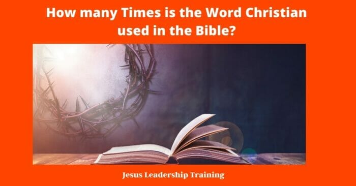 How many Times is the Word Christian used in the Bible
