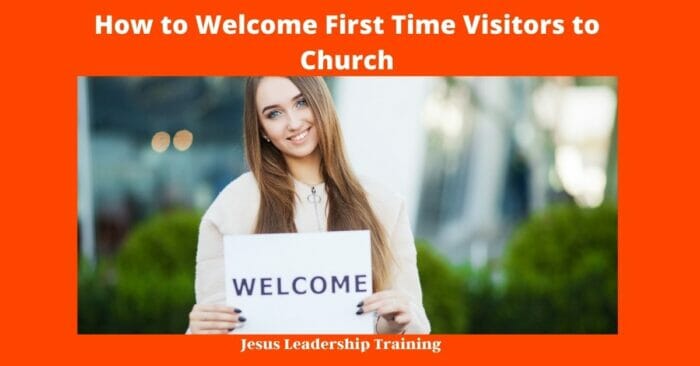 How to Welcome First Time Visitors to Church
