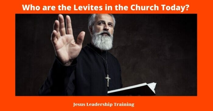 Who are the Levites in the Church Today 1