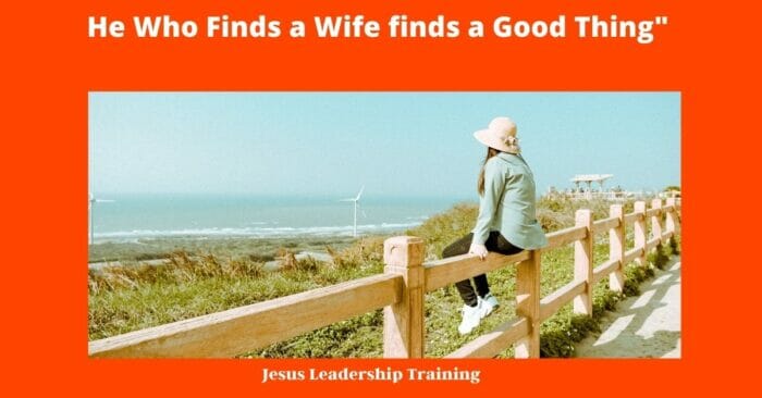 He Who Finds a Wife finds a Good Thing 3