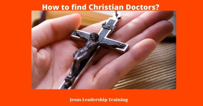 How to find Christian Doctors 1