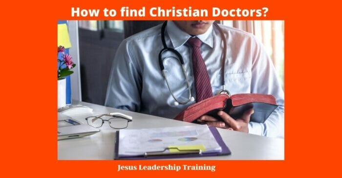 How to find Christian Doctors?