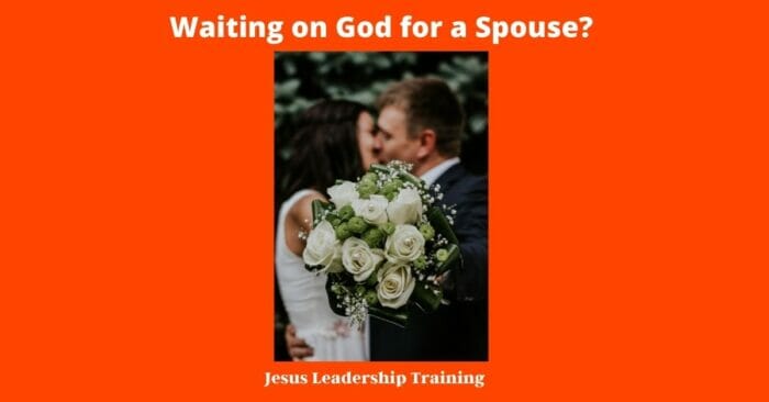 Waiting on God for a Spouse 2