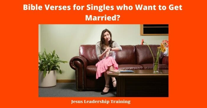 Bible Verses for Singles who Want to Get Married 3