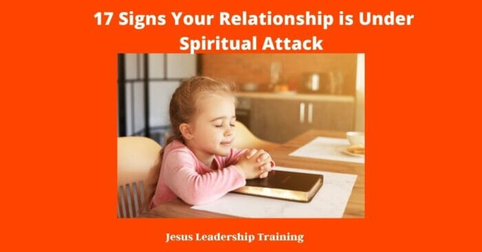 17 Signs Your Relationship is Under Spiritual Attack
