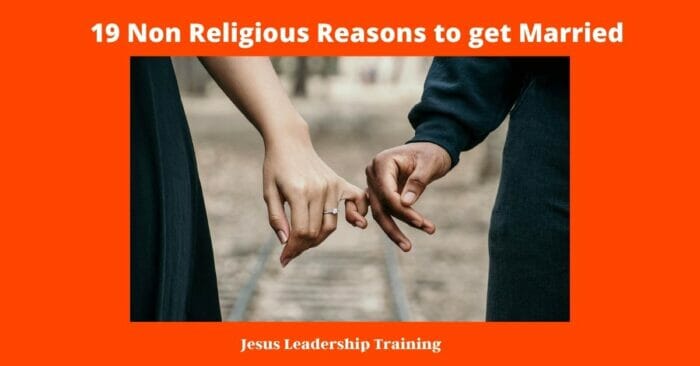 19 Non Religious Reasons to get Married 3