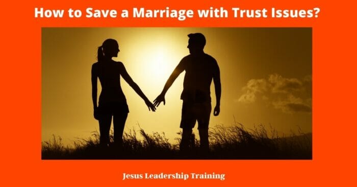 How to Save a Marriage with Trust Issues 7
