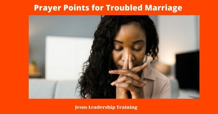 Prayer Points for Troubled Marriage 4