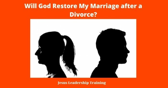 7-steps-will-god-restore-my-marriage-after-a-divorce