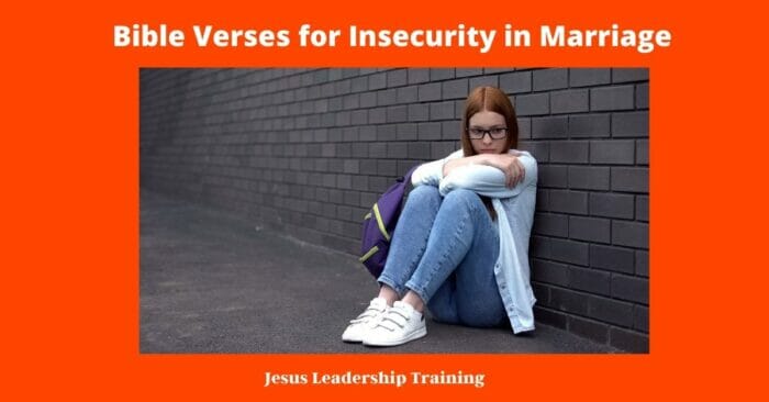 Bible Verses for Insecurity in Marriage