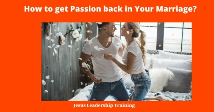 How to get Passion back in Your Marriage 1