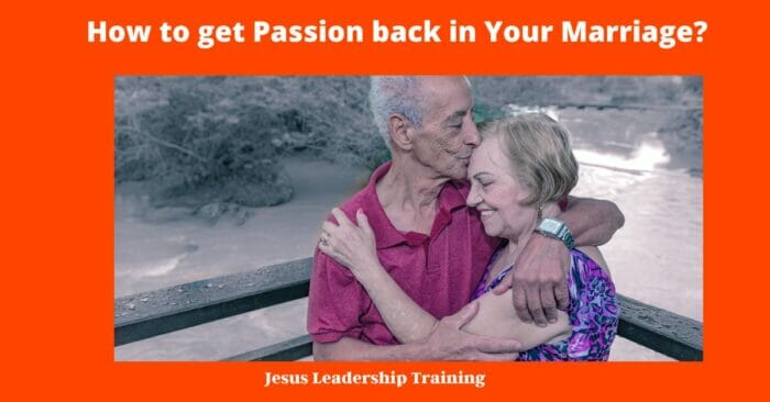 How to get Passion back in Your Marriage 2