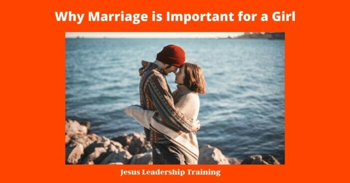 Why Marriage is Important for a Girl 5