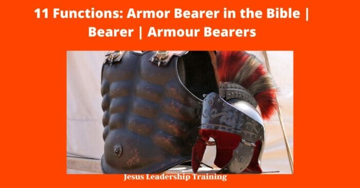 11 Functions: Armor Bearer in the Bible | Bearer | Armour Bearers