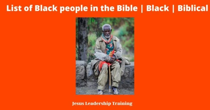 11: List of Black people in the Bible | Black | Biblical