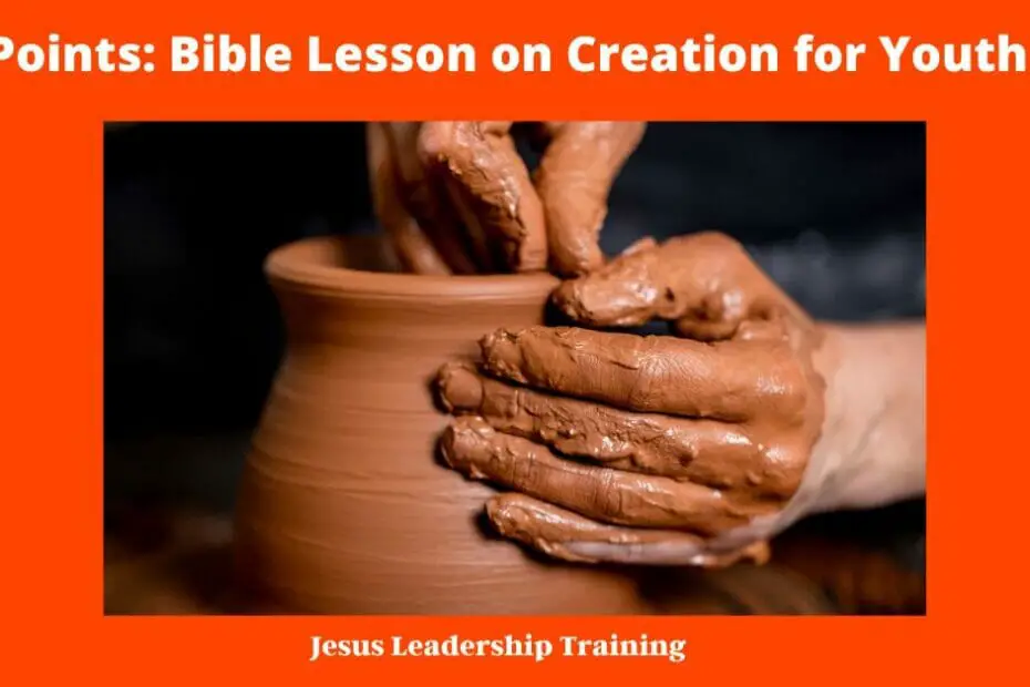 9 Points: Bible Lesson on Creation for Youth