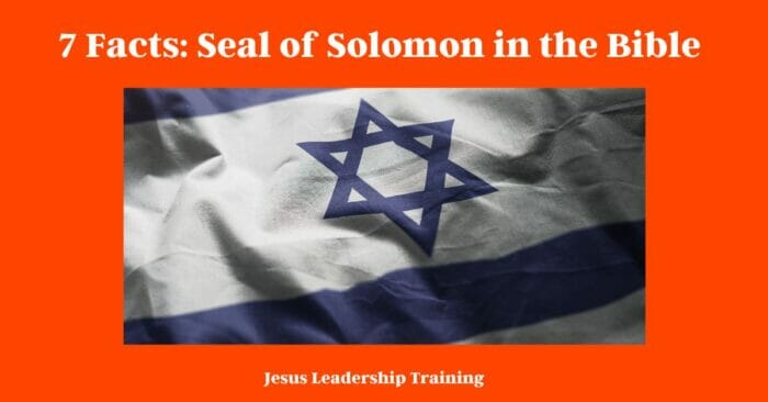 7 Facts: Seal of Solomon in the Bible | Biblical