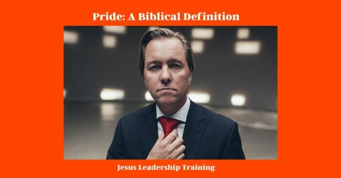 Pride: A Biblical Definition