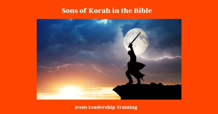 Sons of Korah in the Bible | Sons | Korah | Old Testament