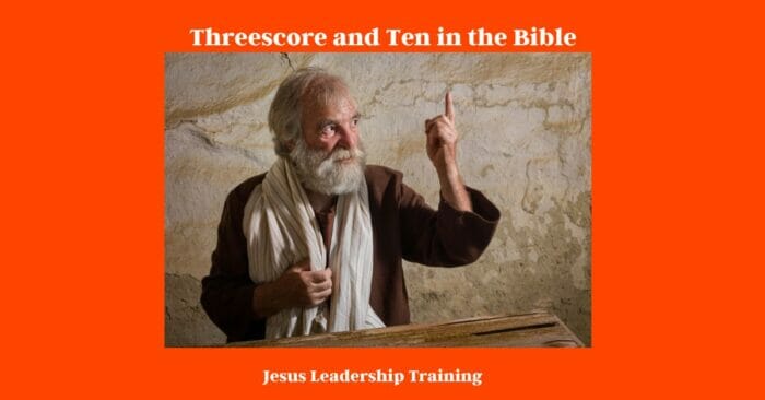 Threescore and Ten in the Bible