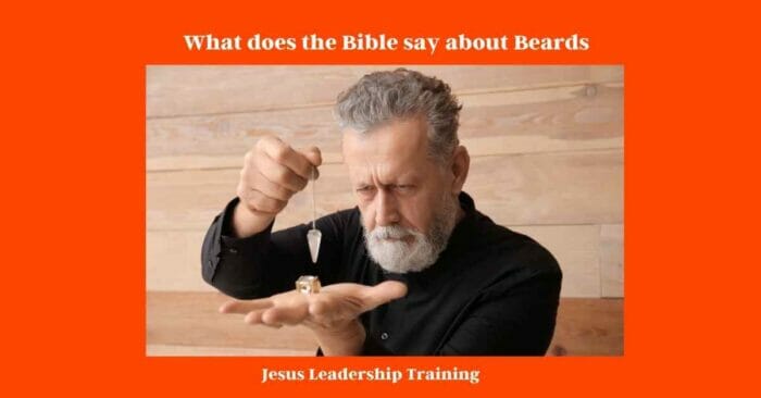 What does the Bible say about Beards