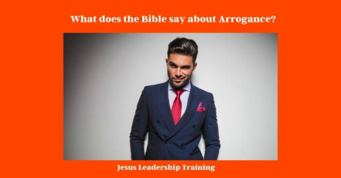 What does the Bible say about Arrogance