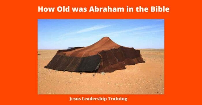 How Old was Abraham in the Bible - 
how old was abraham when he died