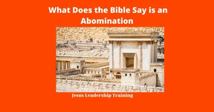 What Does the Bible Say is an Abomination