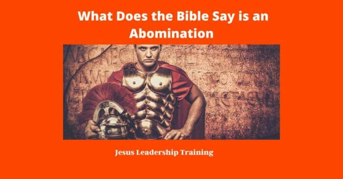 What Does the Bible Say is an Abomination