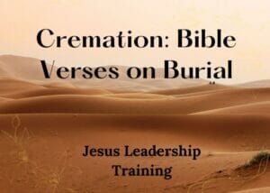 Cremation Bible Verses on Burial