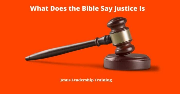 What Does the Bible Say Justice Is