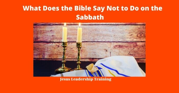 What Does the Bible Say Not to Do on the Sabbath | God | PDF | Quiz 2 What Does the Bible Say Not to Do on the Sabbath