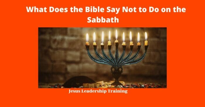 What Does the Bible Say Not to Do on the Sabbath | God | PDF | Quiz 6 What Does the Bible Say Not to Do on the Sabbath