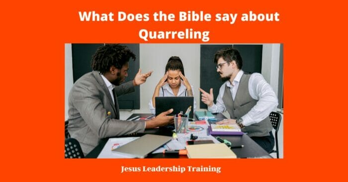 What Does the Bible say about Quarreling