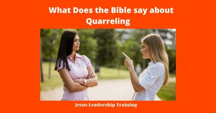 What Does the Bible say about Quarreling