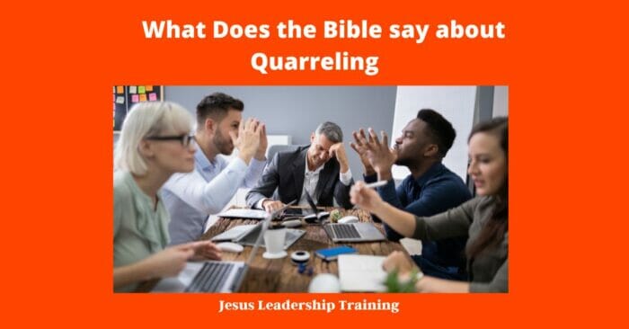 What Does the Bible say about Quarreling