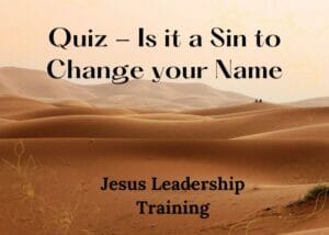 Quiz - Is it a Sin to Change your Name