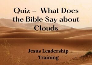 Quiz - What Does the Bible Say about Clouds