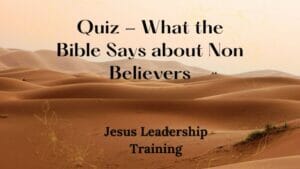 Quiz - What the Bible Says about Non Believers